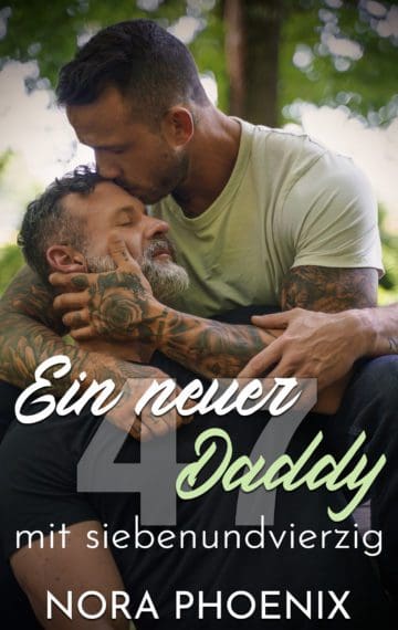 Ein neuer Daddy mit siebenundvierzig (German)