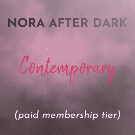 Nora After Dark: Contemporary Non-Kink Tier